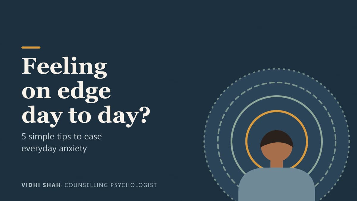 Featured image for 5 Simple Tips to Reduce Anxiety in Daily Life